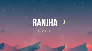 RANJHA | SHERSHAAH | KARAOKE WITH LYRICS | JASLEEN ROYAL & B PRAAK