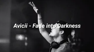 Avicii - Fade into Darkness (traducción al español by FJGOTL)