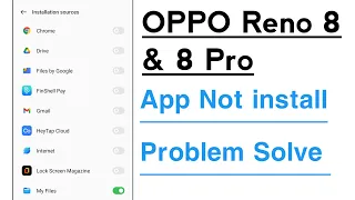 OPPO Reno 8 & 8 Pro App Not install Problem Solve