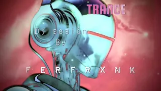 DJ Sesión trance by Ferfrxnk #1
