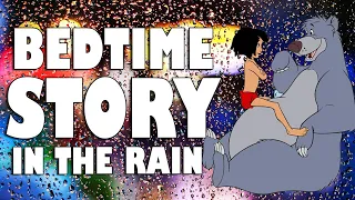 The Jungle Book audiobook with rain sounds | ASMR Bedtime Story in the rain for sleep