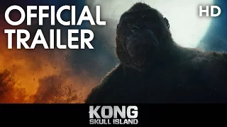 KONG: SKULL ISLAND | Official Final Trailer | HD