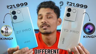 Vivo T2 Pro vs IQOO Z7 Pro //  different Phones ? // Best Phone Under 25000