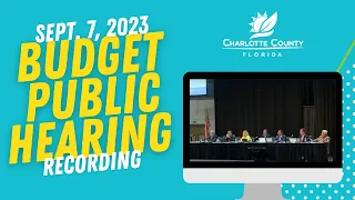 Charlotte County Board of County Commissioners First Budget Public Hearing 9/7/23