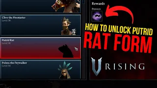 How to unlock PUTRID RAT FORM | V Rising Early Access