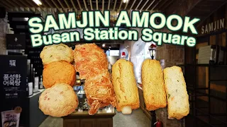 SAMJIN AMOOK (Fish Cake) Busan Station Square