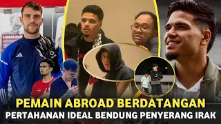 ABROAD BERDATANGAN! Ragnar Langsung Spill Lokasi Ini~Maarten Paes Bikin Bangga~Pertahanan Timnas