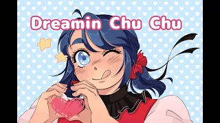 💖 どりーみんチュチュ / Dreamin Chuchu  |  Miraculous Ladybug PV