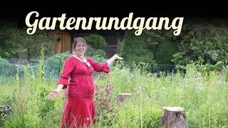 Garten im Juni | Gartenrundgang | Selbstversorger Biogarten