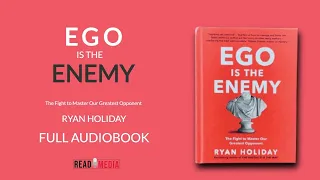 Ryan Holiday - Ego Is The Enemy | Ανάγνωση πολυμέσων [Πλήρη ηχητικό βιβλίο]