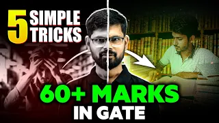 Follow these 5 Simple Tricks to Get 60+ Marks in GATE 2025
