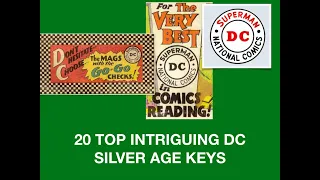 Top 20 Intriguing DC Silver Age Keys