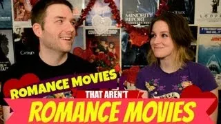 Romance Movies That Aren't Romance Movies - Chris Stuckmann