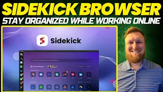 Sidekick Browser Review: Stay Organized While Working Online