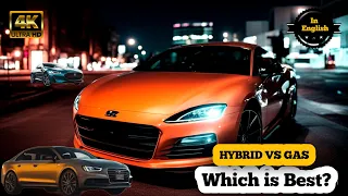 Hybrid VS Gas Car  Which One Is Really Cheaper And Better To Buy | Servicexpert