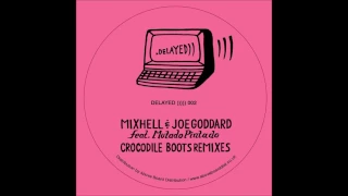 Mixhell & Joe Goddard feat. Mutado Pintado - Crocodile Boots (Soulwax Remix) DLR02