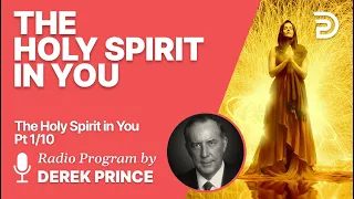 The Holy Spirit in You  1 of 10 - Before Pentecost