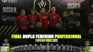 Final Duplas Feminino - Etapa BOP GAMES - 2023 #FINAL #FOOTTABLE