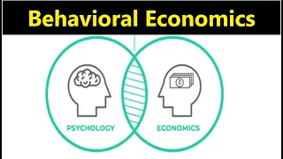 Behavioral Economics