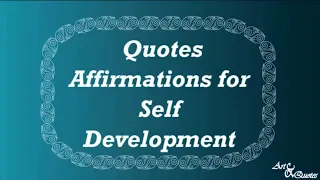 affirmations Quotes for Self Development