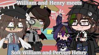 William and Henry meets Soft William and Pervert Henry | Part 1/2 | Original Title | AU