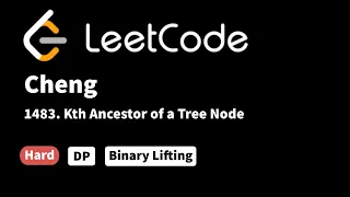 LeetCode 1483. Kth Ancestor of a Tree Node