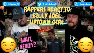 Rappers React To Billy Joel "Uptown Girl"!!!