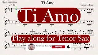 Ti amo - Umberto Tozzi | Play along for Tenor Saxophone