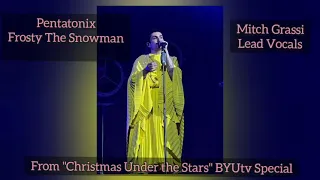 Pentatonix "Frosty the Snowman" Mitch Grassi Lead Vocals from Christmas Under the Stars