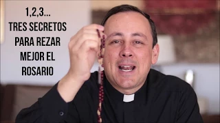 ¡3 secretos para rezar mejor el Rosario!