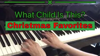 Christmas Piano Sheet Music Intermediate | What Child is This?