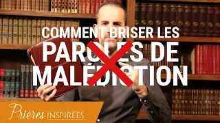 Maudit ? Comment briser les paroles de malédiction ? - Prières inspirées - Jérémy Sourdril