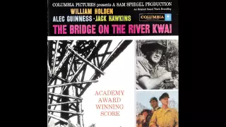 The Bridge On The River Kwai | Soundtrack Suite (Malcolm Arnold)