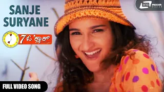 Sanje Suryane  | 7 O’Clock  |  Pooja Kanwal | Kannada Video Song