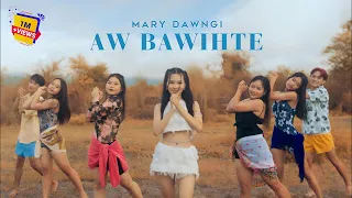 Mary Dawngi - Aw Bawihte (Official Music Video) #marydawngi #awbawihte