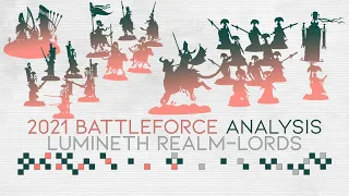 Lumineth Realm-Lords 2021 Battleforce Analysis / Review