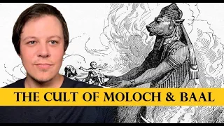 The Cults of Moloch & Baal