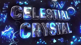 Celestial Crystal [FULL LAYOUT] By SuperioxX And Tenshi (me) - Geometry Dash 2.11