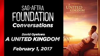 Conversations with  David Oyelowo of A UNITED KINGDOM