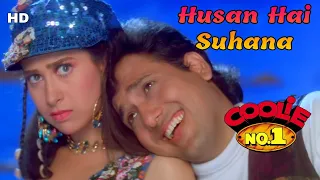 Husn Hai Suhana | Coolie No. 1 | Govinda & Karisma Kapoor | Abhijeet & Chandana Dixit |