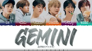 ASTRO (아스트로) – 'GEMINI' (별비) Lyrics [Color Coded_Han_Rom_Eng]