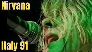 Nirvana - Live Rome 1991 The Best version