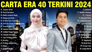 CARTA ERA 40 TERKINI 2024 💖Sangkar Derita, Malam Semakin Dingin, Resah Kerinduan,Gurauan Berkasih...