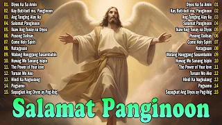 💕 2024 Tagalog Last Morning Praise and Worship Song