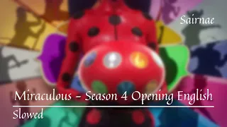 MIRACULOUS | Season 4 Opening Slowed | English