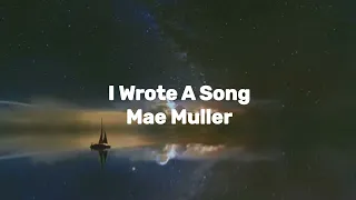 Mae Muller - I Wrote A Song (Lyric Video)