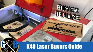 Do Not Buy the K40 Laser........Unless