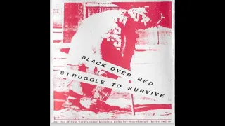 BLACK OVER RED : 1988 Demo 2 Struggle To Survive : UK Punk Demos