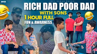 Rich dad vs poor dad full 1 hour fun🔥 #friends #rich #happy #reels #love #poor #sad #trending #dad
