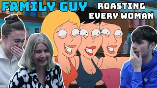 BRITISH FAMILY REACTS | Family Guy Roasting Every Woman Compilation!